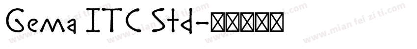 Gema ITC Std字体转换